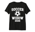 Soccer Widow 2026 Soccer Football T-Shirt - Custom Art Print Unisex - T-Shirt, Sweatshirt, Hoodie
