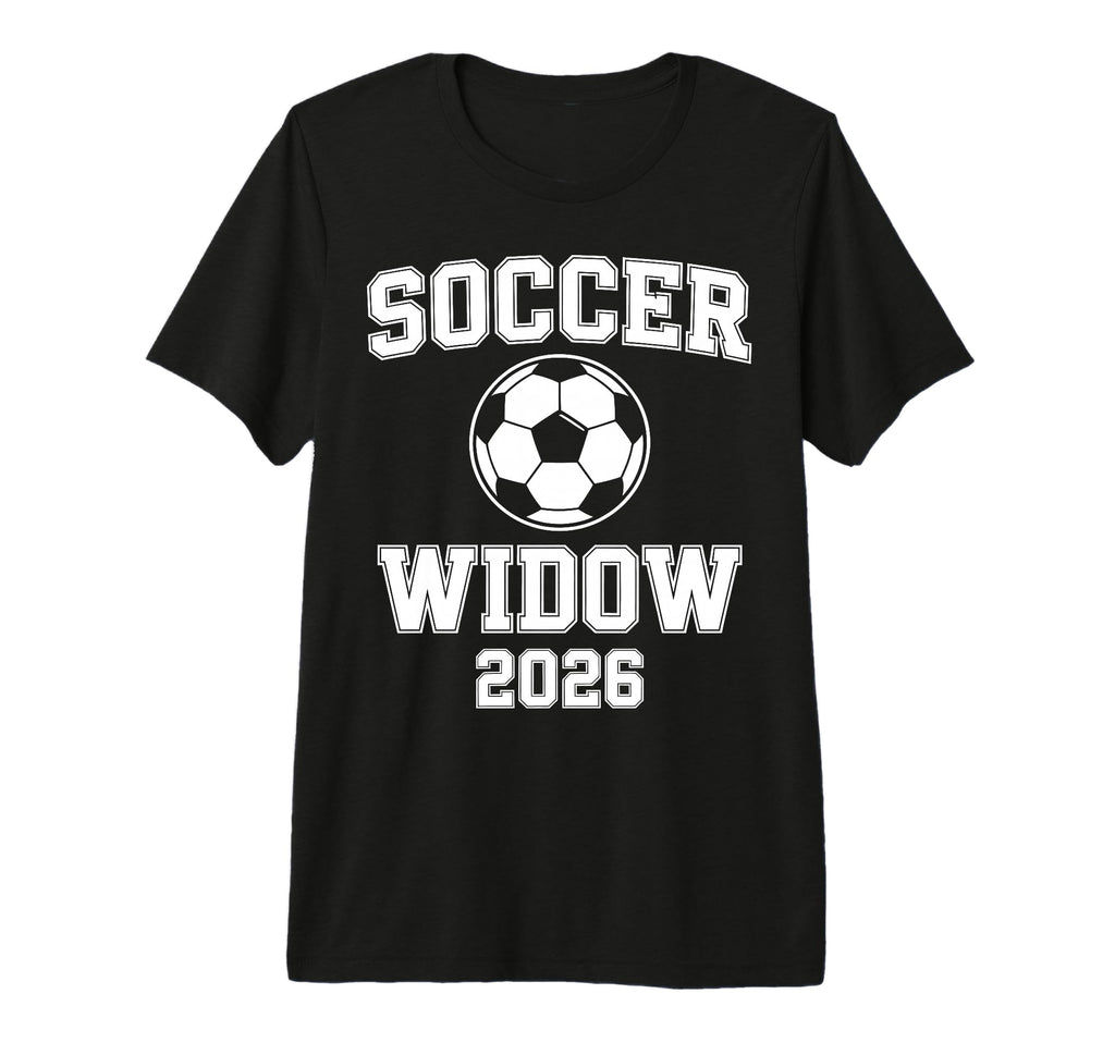 Soccer Widow 2026 Soccer Football T-Shirt - Aesthetic Graphic Unisex - T-Shirt, Sweatshirt, Hoodie