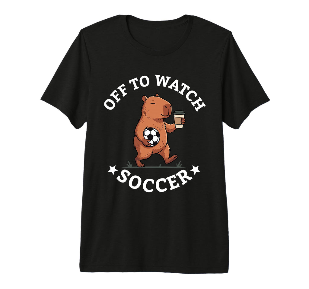 Off To Watch Soccer Mom Funny Capybara T-Shirt - Unique Graphic for Adults - T-Shirt, Sweatshirt, Hoodie