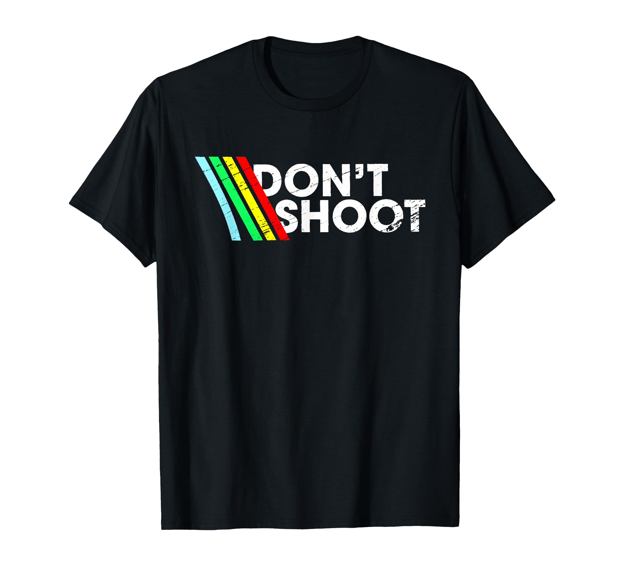 Dont Shoot Color Stripes T-Shirt - Novelty Apparel Unisex - T-Shirt, Sweatshirt, Hoodie