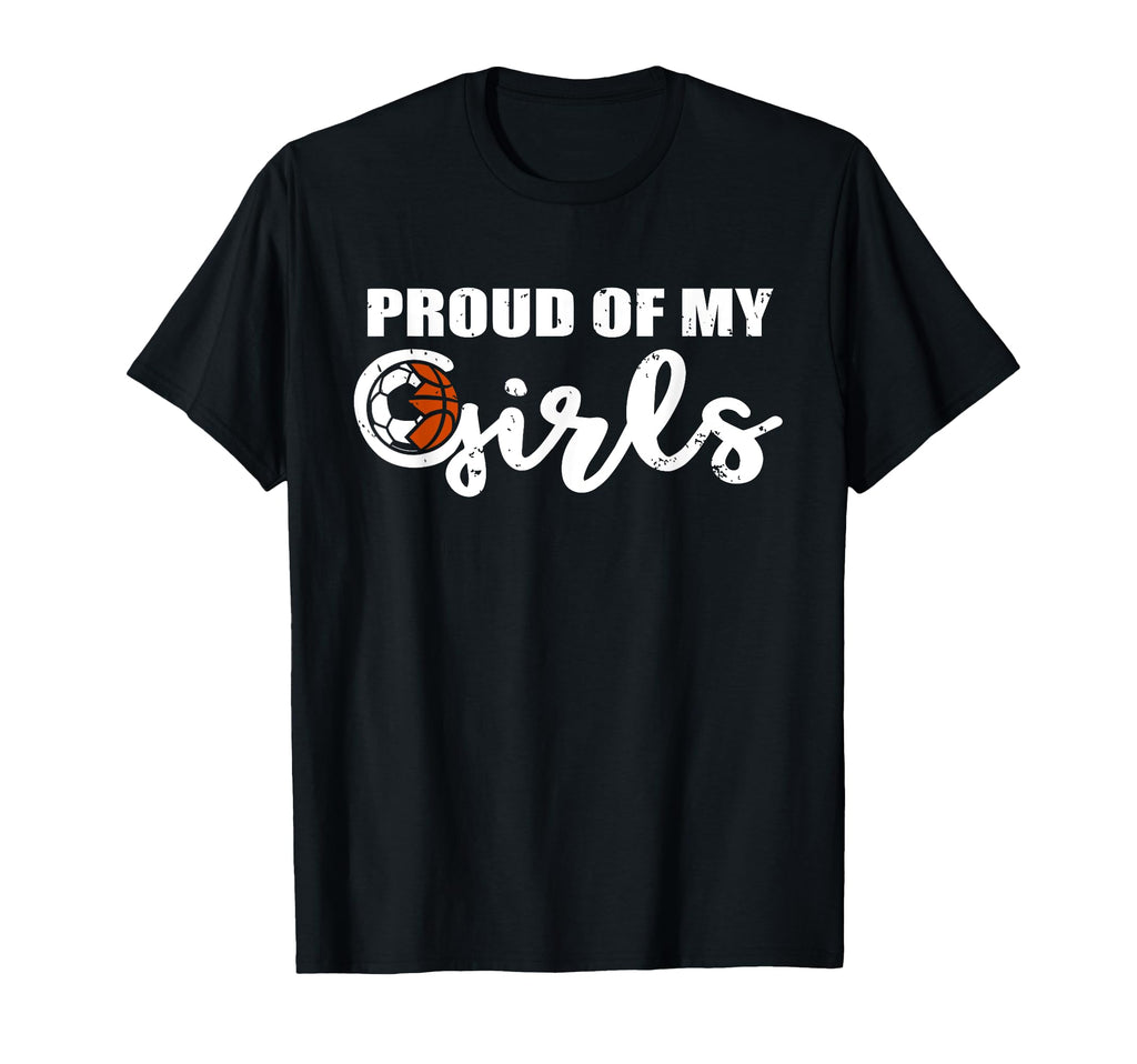 Proud My Funny Soccer Basketball Mom T-Shirt - Custom Art Print Unisex - T-Shirt, Sweatshirt, Hoodie