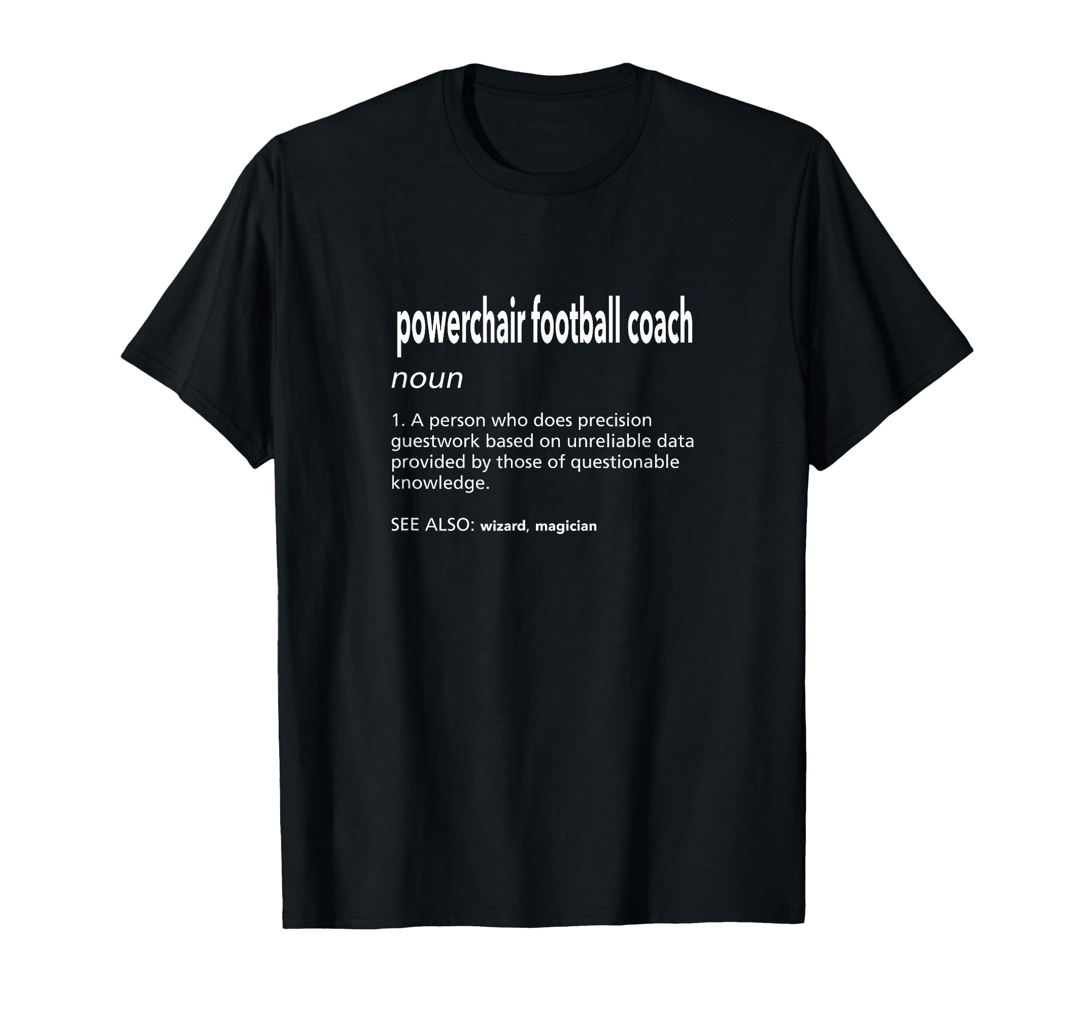 Powerchair Football Coach T-Shirt - Aesthetic Graphic for Adults - T-Shirt, Sweatshirt, Hoodie