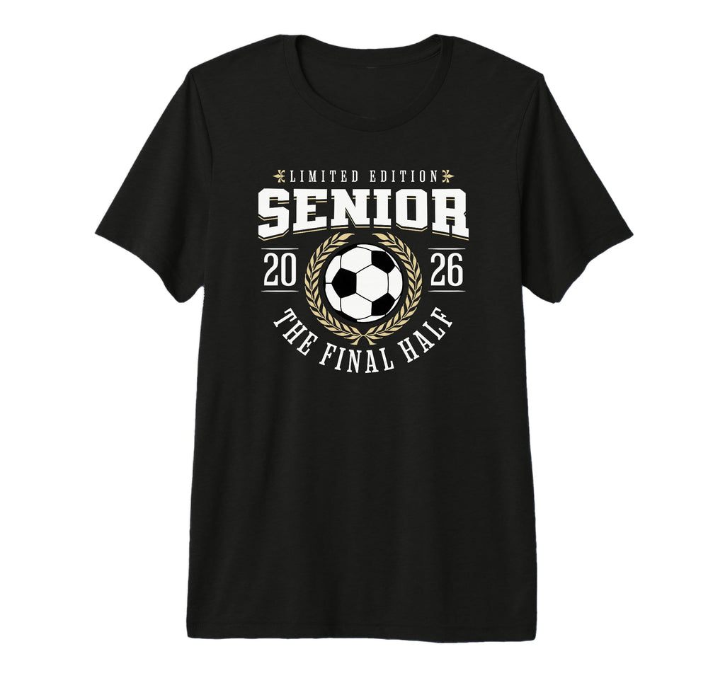 Senior Soccer 2026 Final Half Tri Blend T-Shirt - Graphic Print Men Women - T-Shirt, Sweatshirt, Hoodie