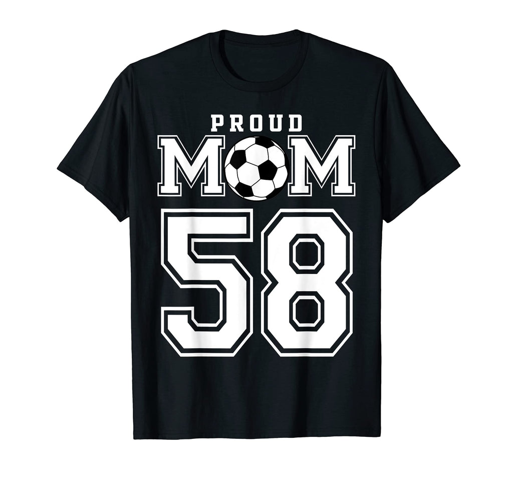 Number 58 Custom Proud Soccer Futbol T-Shirt - Casual Everyday Wear Unisex - T-Shirt, Sweatshirt, Hoodie