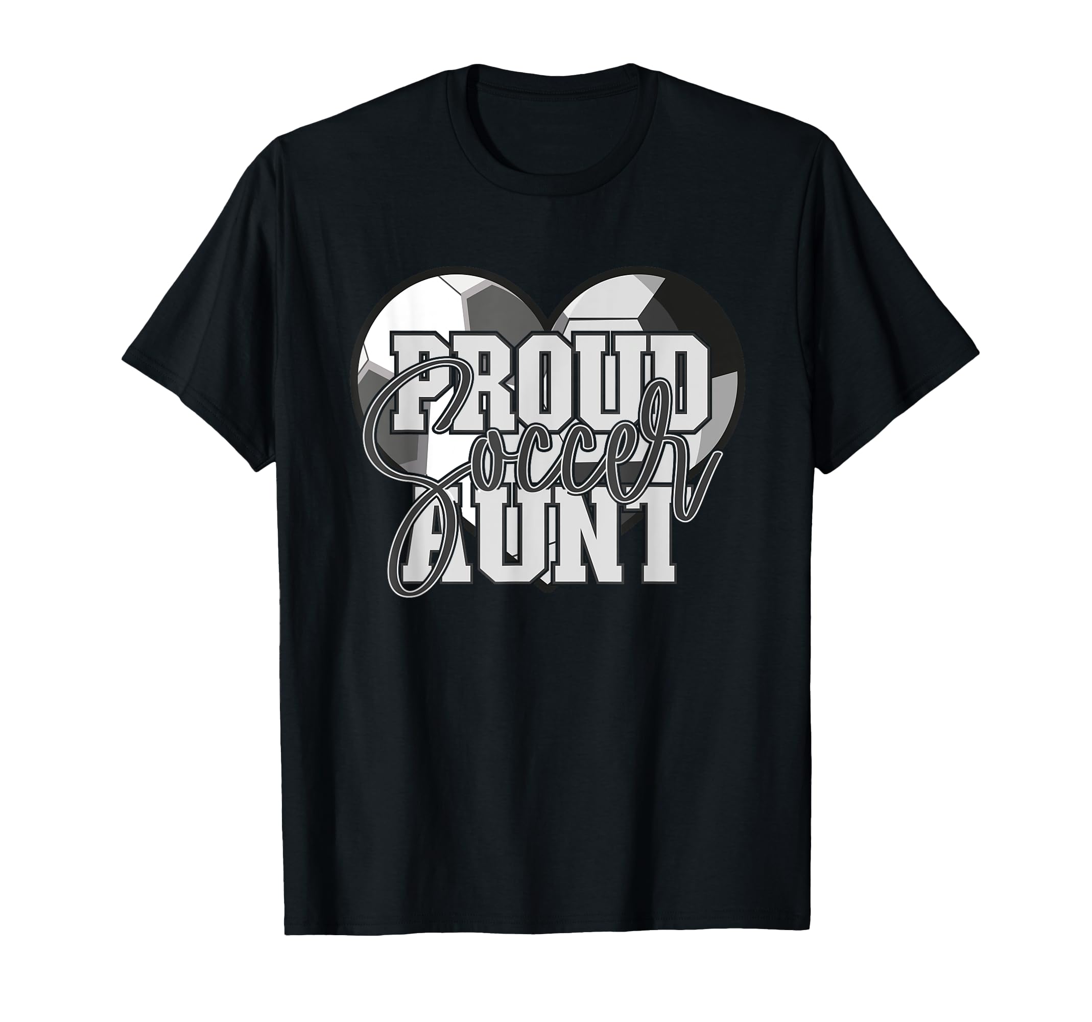 Proud Soccer Aunt Family Matching T-Shirt - Graphic Print Unisex - T-Shirt, Sweatshirt, Hoodie