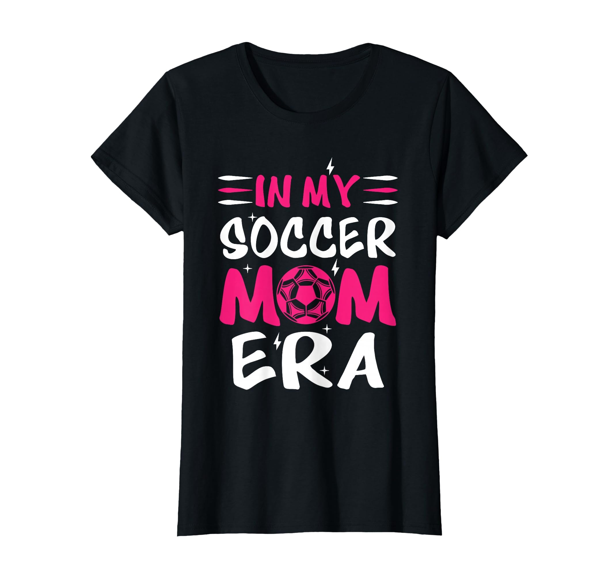 My Soccer Mom Era Soccer Mama Mothers Day T-Shirt - Graphic Print Unisex - T-Shirt, Sweatshirt, Hoodie