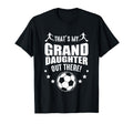 Grandchild Soccer Football T-Shirt - Novelty Apparel for Adults - T-Shirt, Sweatshirt, Hoodie