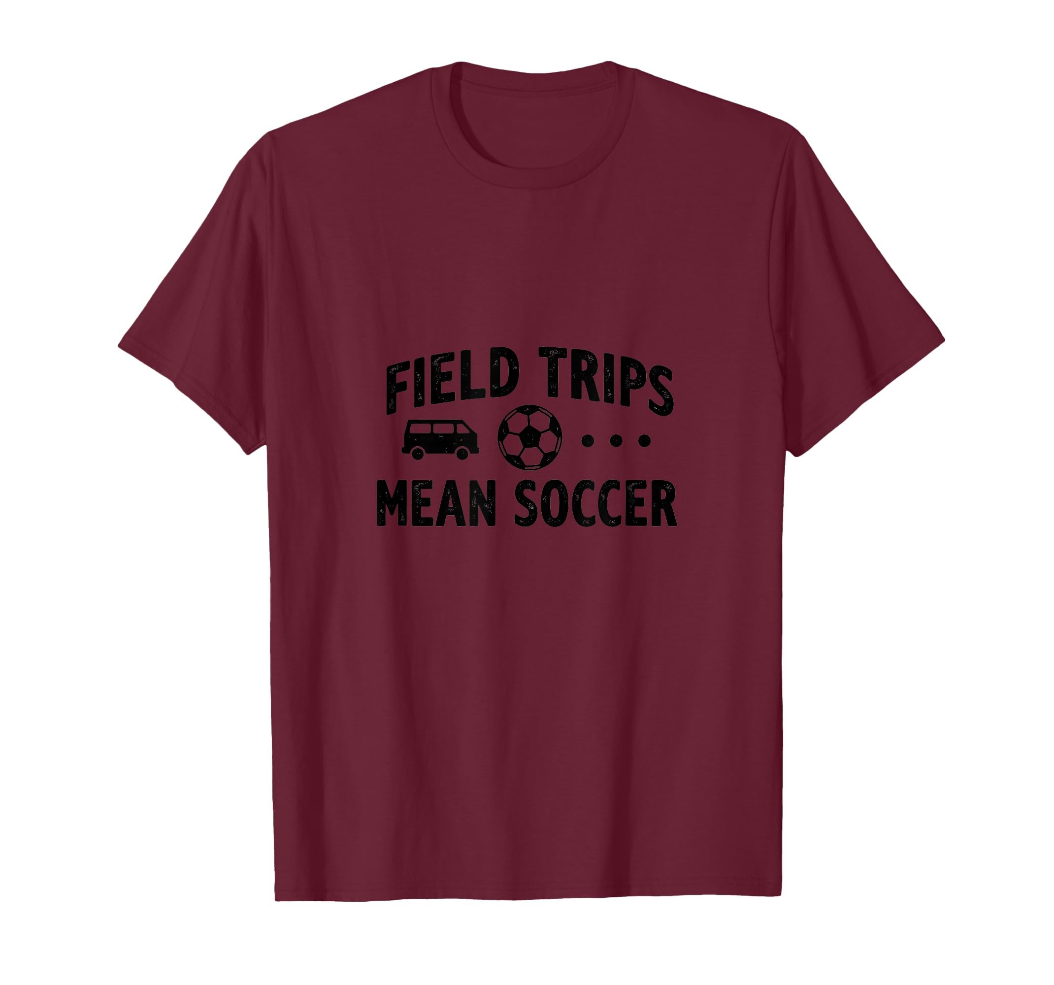 Field Trips Mean Soccer Mom Life T-Shirt - Graphic Print Men Women - T-Shirt, Sweatshirt, Hoodie