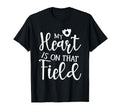 My Heart Is That Field Soccer T-Shirt - Fun Novelty Design Unisex - T-Shirt, Sweatshirt, Hoodie