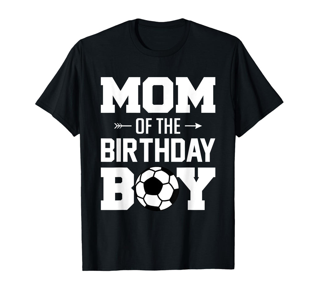 Mom Birthday Funny Soccer Family T-Shirt - Trendy Graphic for Adults - T-Shirt, Sweatshirt, Hoodie