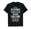 My Favorite Soccer Player Calls Me T-Shirt - Custom Art Print Men Women - T-Shirt, Sweatshirt, Hoodie