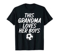 This Grandma Loves Her Funny Soccer T-Shirt - Aesthetic Graphic Men Women - T-Shirt, Sweatshirt, Hoodie
