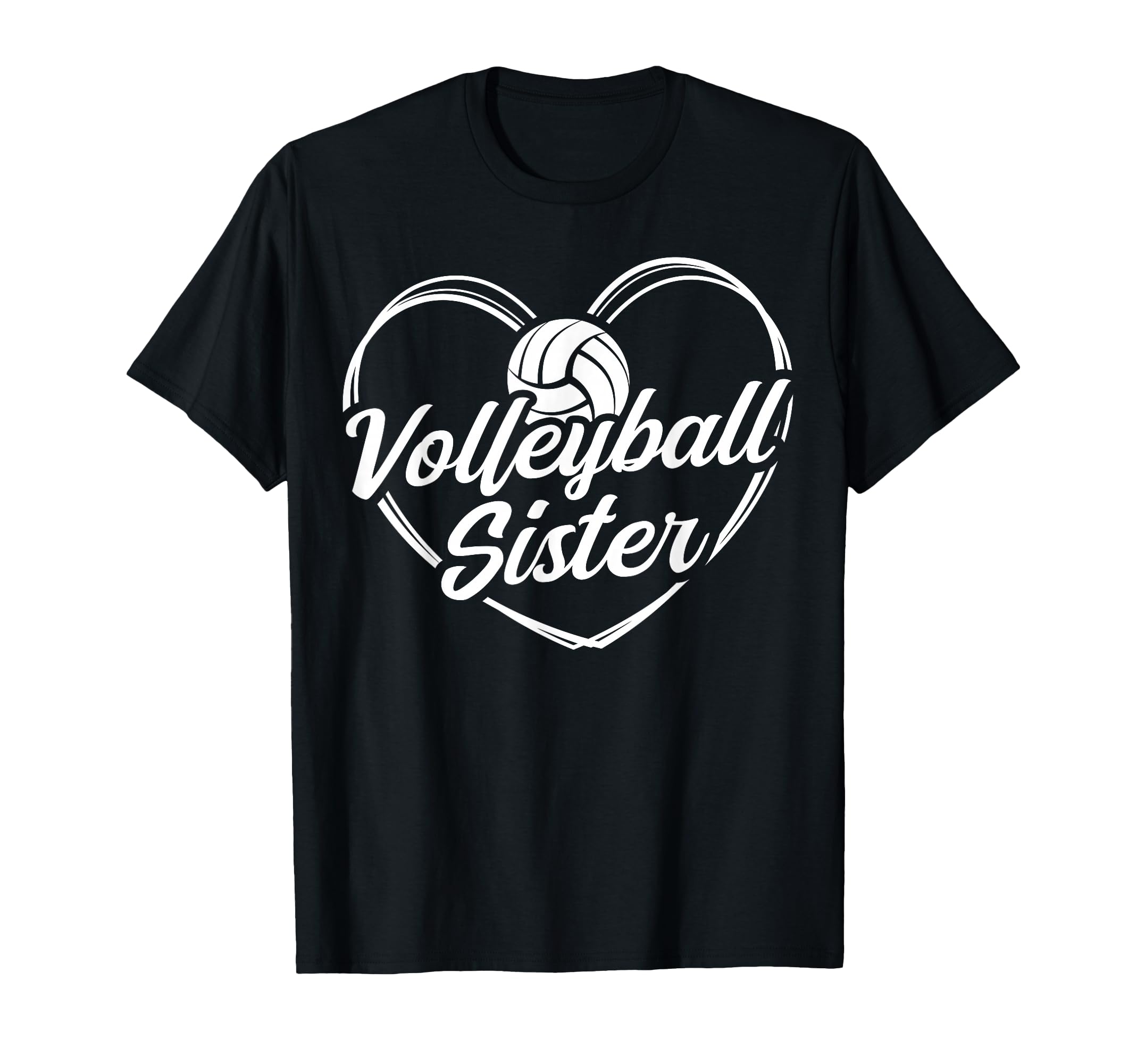 Heart Volleyball Sister T-Shirt - Fun Novelty Design Men Women - T-Shirt, Sweatshirt, Hoodie