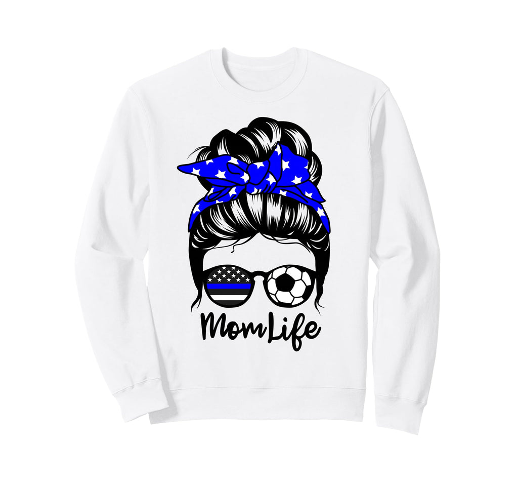 Mom Life Messy Bun Hair Funny Police Sweatshirt - Graphic Print for Adults - T-Shirt, Sweatshirt, Hoodie