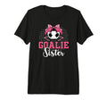 Soccer Goalie Sister Soccer Keeper T-Shirt - Minimalist Print Men Women - T-Shirt, Sweatshirt, Hoodie