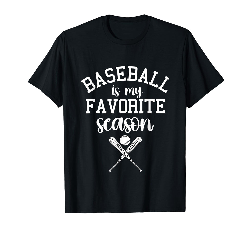 Soccer Mom Shirts Baseball Is My T-Shirt - Novelty Apparel Men Women - T-Shirt, Sweatshirt, Hoodie