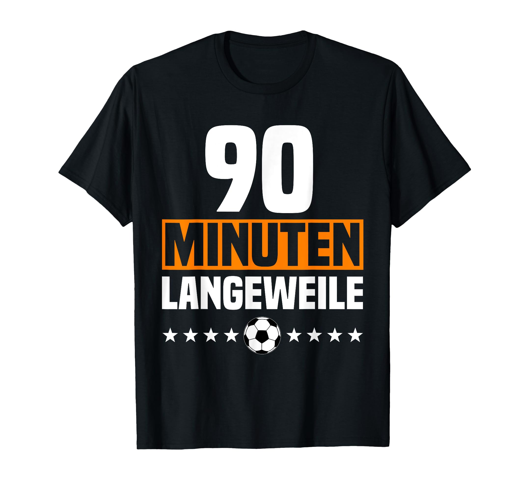 German 90 Minute Boredom Anti Soccer Fan T-Shirt - Custom Art Print Unisex - T-Shirt, Sweatshirt, Hoodie