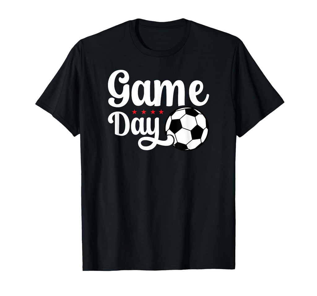 Game Day Soccer Game Day T-Shirt - Graphic Print for Adults - T-Shirt, Sweatshirt, Hoodie