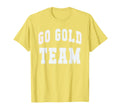 Lets Go Gold Team Spirit Week War T-Shirt - Minimalist Print Men Women - T-Shirt, Sweatshirt, Hoodie