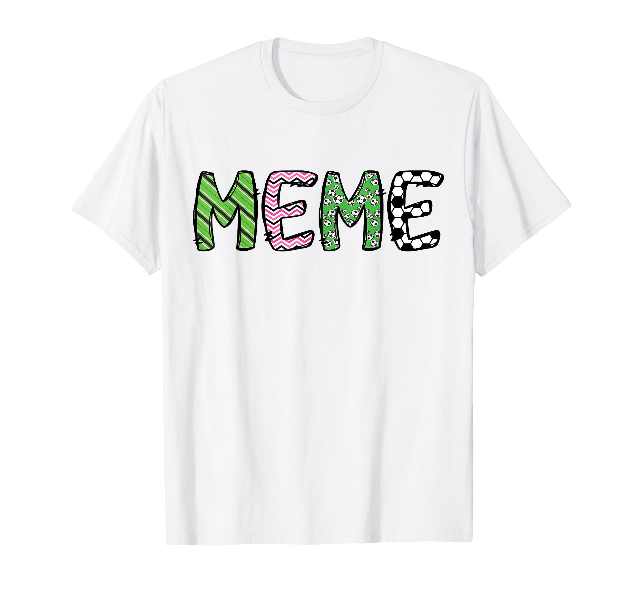 Soccer Meme Funny Soccer Birthday Family T-Shirt - Streetwear Style Unisex - T-Shirt, Sweatshirt, Hoodie