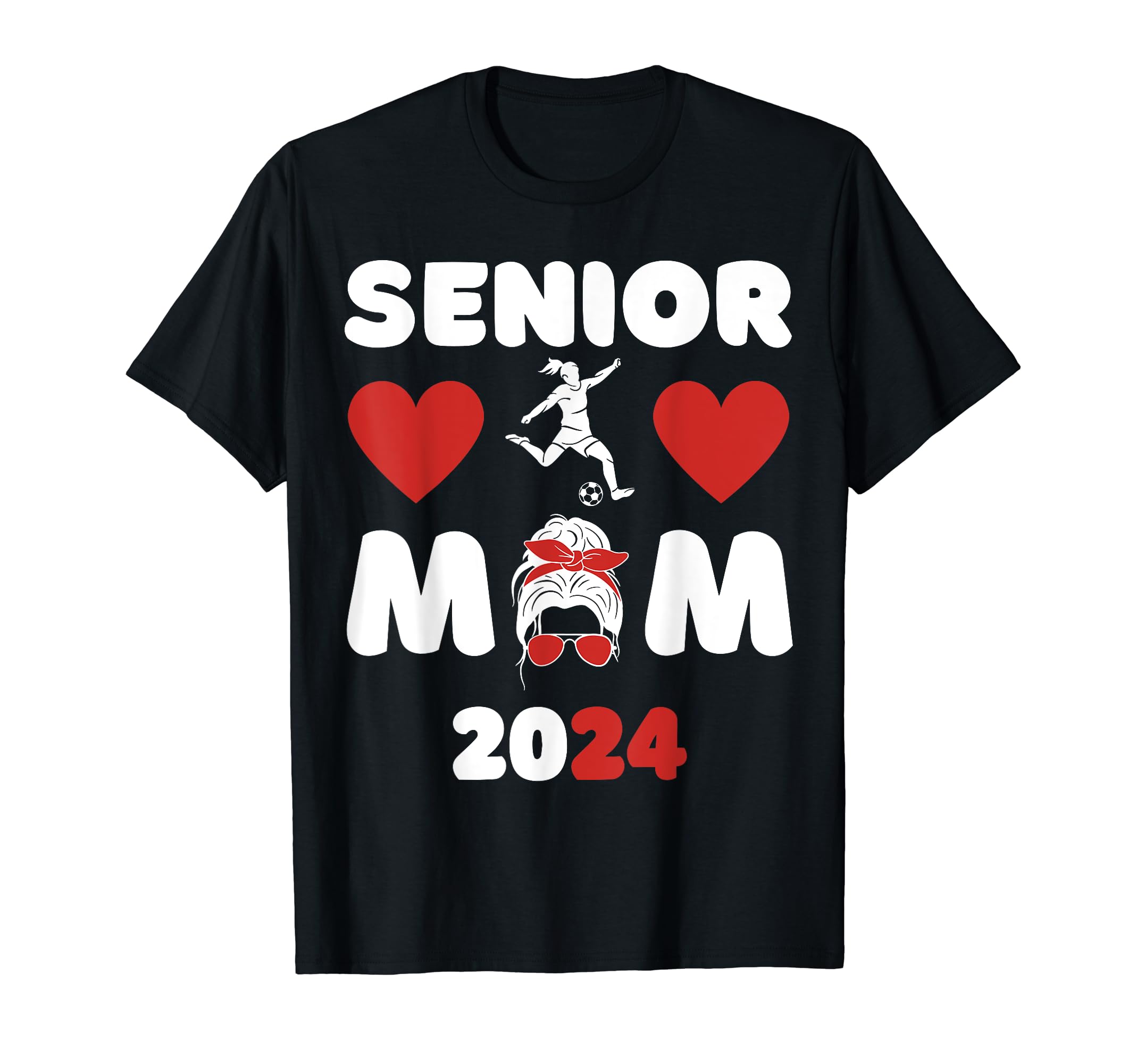 Senior Mom Class 2024 Soccer Mom T-Shirt - Novelty Apparel for Adults - T-Shirt, Sweatshirt, Hoodie