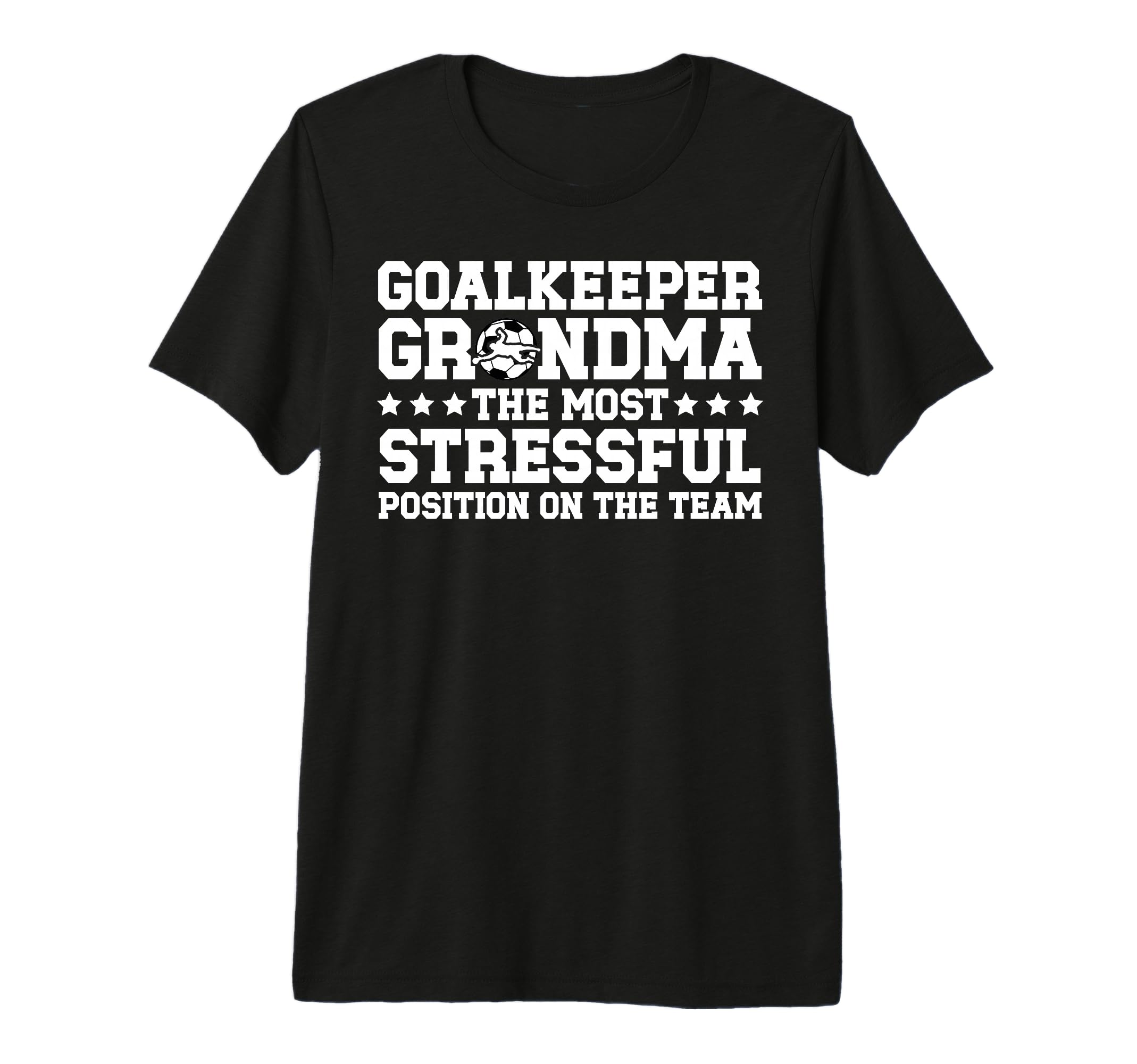 Funny Soccer Goalkeeper Grandma T-Shirt - Casual Everyday Wear Men Women - T-Shirt, Sweatshirt, Hoodie