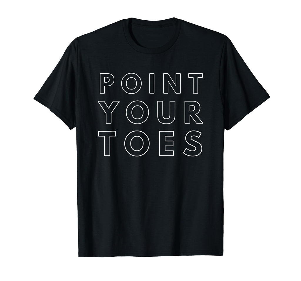 Point Your Toes Gymnastics Team Coach T-Shirt - Streetwear Style Unisex - T-Shirt, Sweatshirt, Hoodie