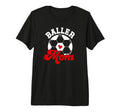 Baller Mom Soccer Mom Soccer Player T-Shirt - Custom Art Print for Adults - T-Shirt, Sweatshirt, Hoodie