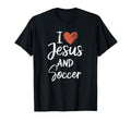 I Love Jesus And Soccer Christian T-Shirt - Graphic Print for Adults - T-Shirt, Sweatshirt, Hoodie