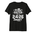 Proud Sister 2026 Senior Soccer Graduate T-Shirt - Trendy Graphic Unisex - T-Shirt, Sweatshirt, Hoodie