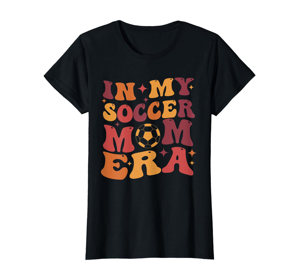 Groovy Soccer Mom My Soccer Mom Era T-Shirt - Fun Novelty Design Unisex - T-Shirt, Sweatshirt, Hoodie