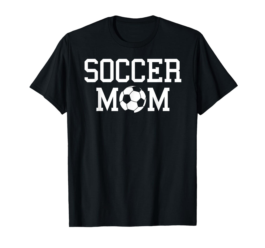 Proud Soccer Mom Funny Sports Gift Game Day T-Shirt - Trendy Graphic Unisex - T-Shirt, Sweatshirt, Hoodie
