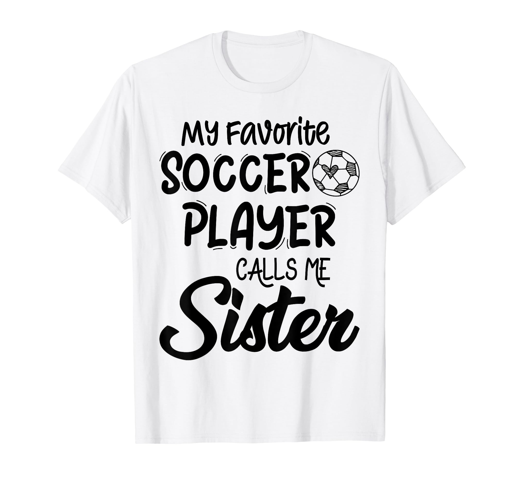 My Favorite Soccer Player Calls Me T-Shirt - Aesthetic Graphic for Adults - T-Shirt, Sweatshirt, Hoodie