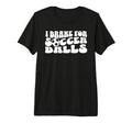 Soccer Mom I Brake Soccer Balls Tri T-Shirt - Novelty Apparel for Adults - T-Shirt, Sweatshirt, Hoodie