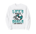Lifes About Goals And Assists Soccer Sweatshirt - Trendy Graphic Unisex - T-Shirt, Sweatshirt, Hoodie