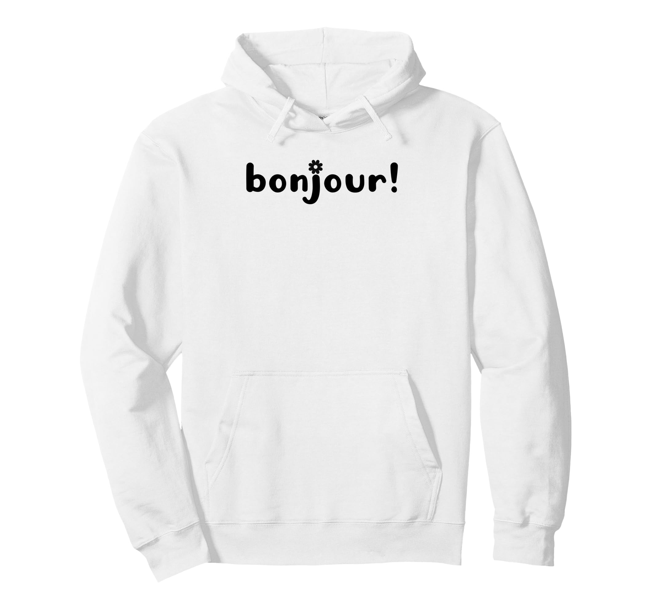 Bonjour Modern French Typography Hoodie - Fun Novelty Design for Adults - T-Shirt, Sweatshirt, Hoodie