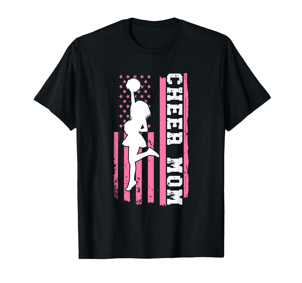 Cheer Mom American Flag T-Shirt - Fun Novelty Design Men Women - T-Shirt, Sweatshirt, Hoodie