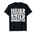 Weird Coaches Build Character Coach T-Shirt - Fun Novelty Design Unisex - T-Shirt, Sweatshirt, Hoodie