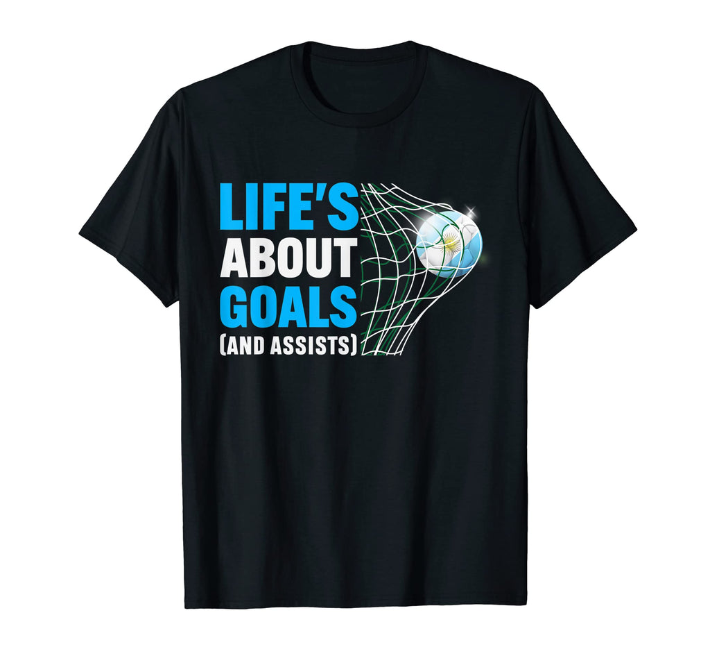 Lifes About Goals And Assists Funny T-Shirt - Graphic Print for Adults - T-Shirt, Sweatshirt, Hoodie
