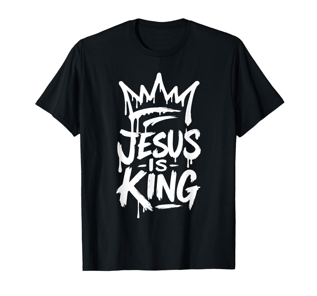 Jesus Is King Crown Inspired Faith T-Shirt - Casual Everyday Wear Men Women - T-Shirt, Sweatshirt, Hoodie