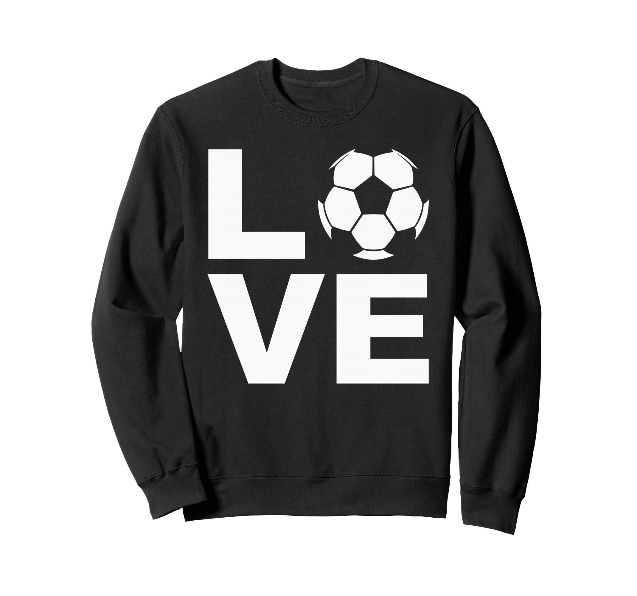 Love Soccer Soccer Players Coaches Sweatshirt - Graphic Print Men Women - T-Shirt, Sweatshirt, Hoodie