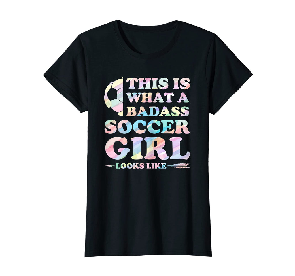 Womens This Is What Badass Soccer T-Shirt - Fun Novelty Design Unisex - T-Shirt, Sweatshirt, Hoodie
