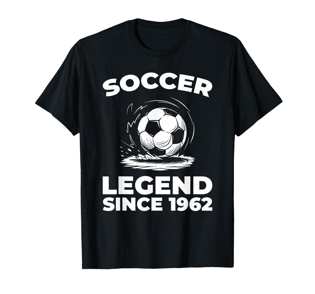 Born 1962 Team Sports Player Soccer Birthday T-Shirt - Graphic Print Unisex - T-Shirt, Sweatshirt, Hoodie