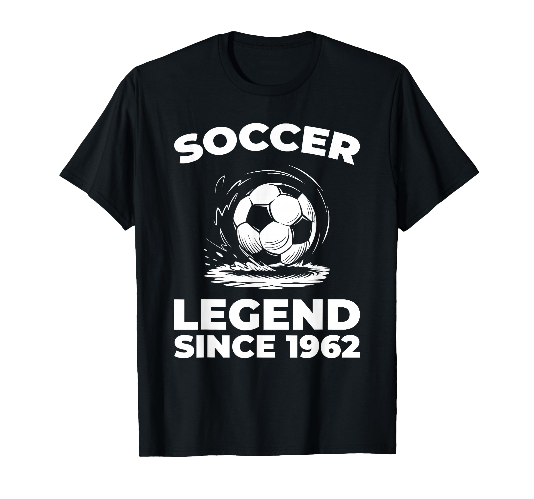 Born 1962 Team Sports Player Soccer Birthday T-Shirt - Graphic Print Unisex - T-Shirt, Sweatshirt, Hoodie