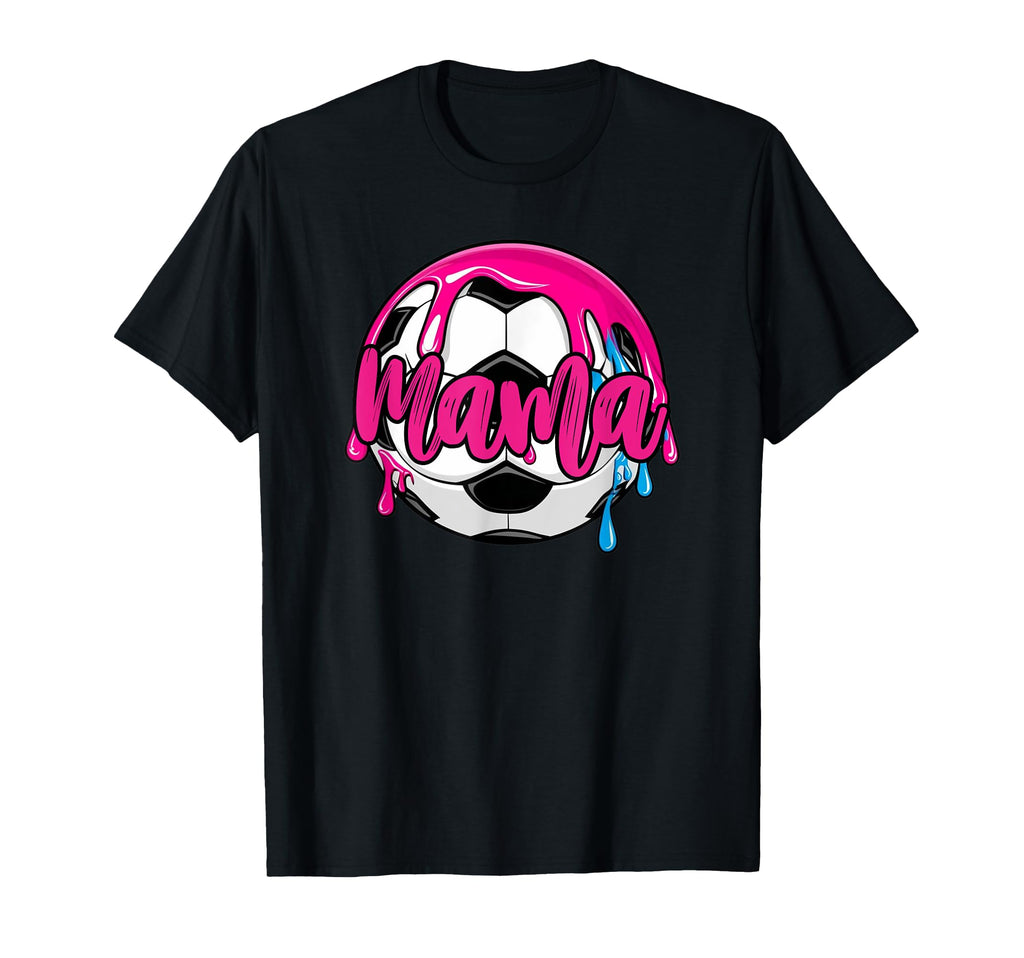 Soccer Mama Ball Player Coach Ball Drip T-Shirt - Unique Graphic Men Women - T-Shirt, Sweatshirt, Hoodie