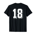 Number 18 Backside 80S 90S Team T-Shirt - Fun Novelty Design Men Women - T-Shirt, Sweatshirt, Hoodie