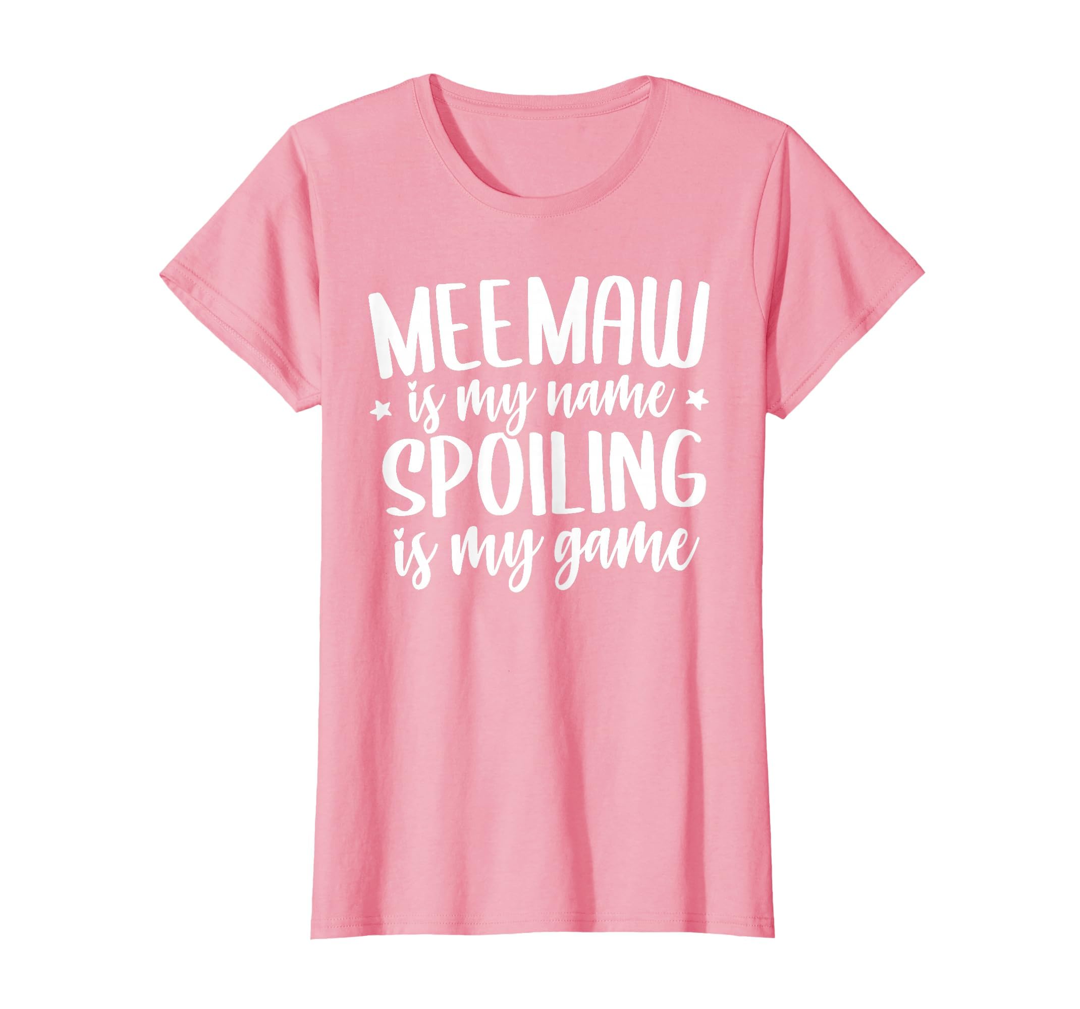 Meemaw Meemaw Is My Name Spoiling T-Shirt - Fun Novelty Design for Adults - T-Shirt, Sweatshirt, Hoodie