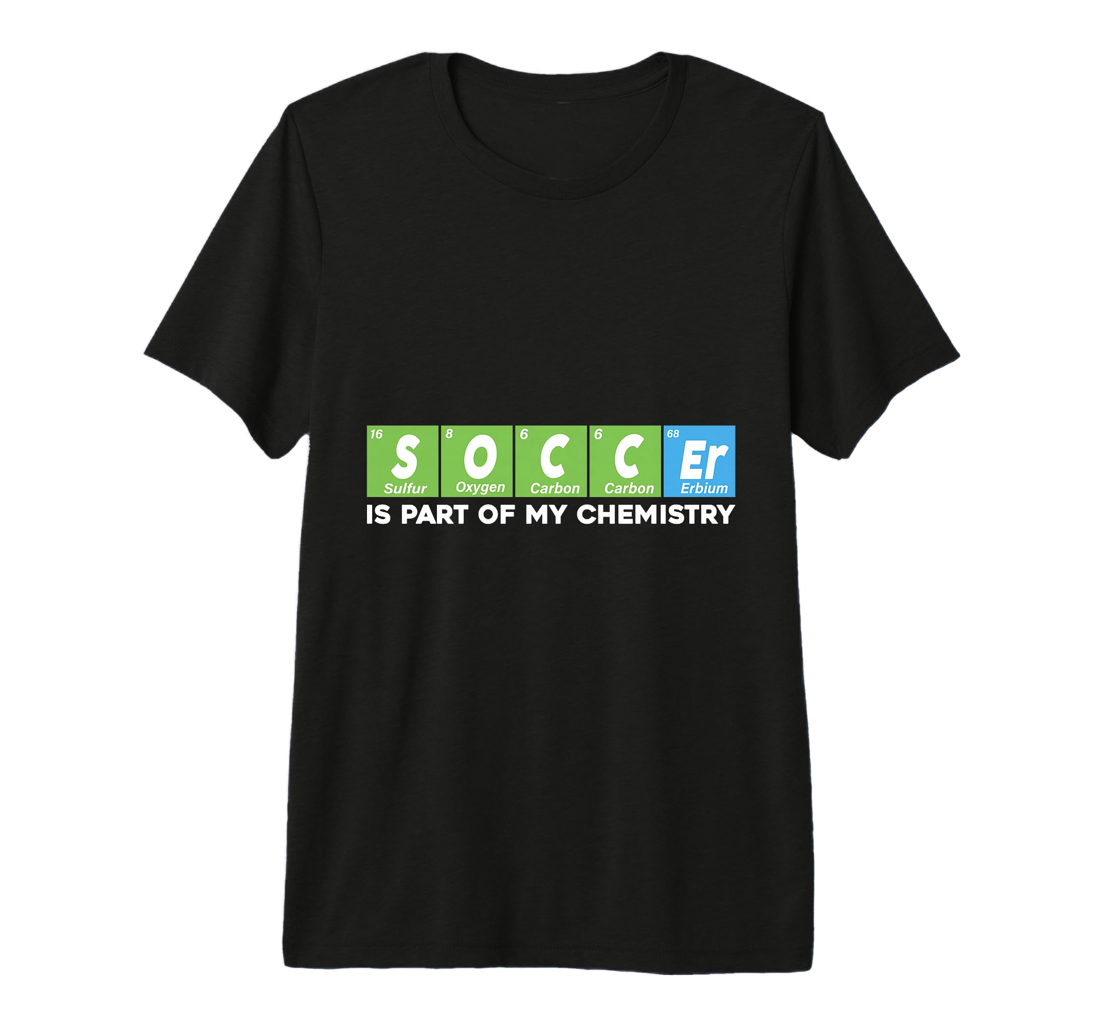 Soccer Is Part My Chemistry Funny T-Shirt - Aesthetic Graphic Men Women - T-Shirt, Sweatshirt, Hoodie