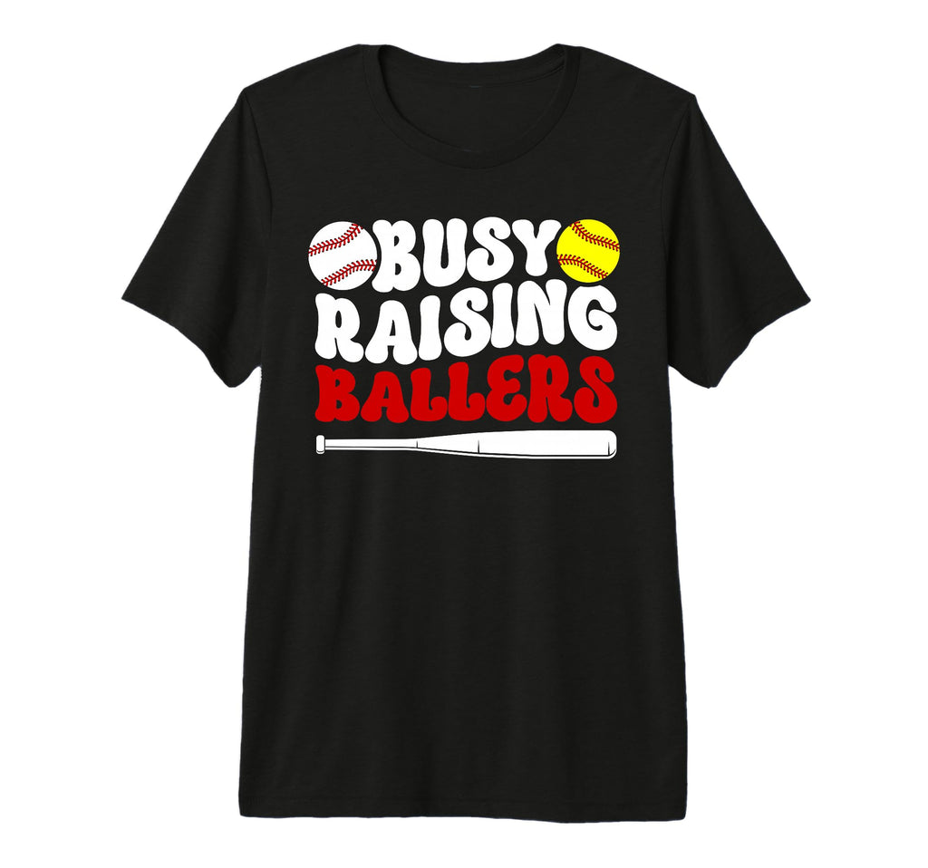 Busy Raising Ballers Softball Baseball T-Shirt - Aesthetic Graphic Unisex - T-Shirt, Sweatshirt, Hoodie