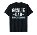 Funny Hockey Goalie Dad Ice T-Shirt - Casual Everyday Wear Men Women - T-Shirt, Sweatshirt, Hoodie
